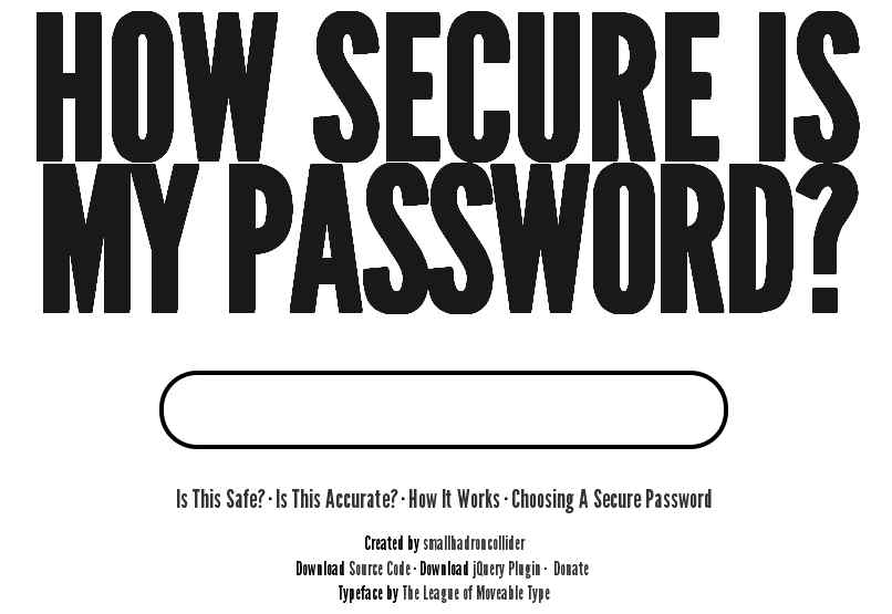 password How secure is my password: ¿Es lo suficientemente segura tu   contraseña?