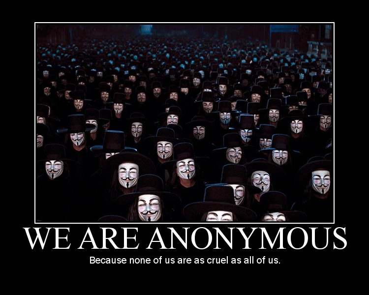 http://elgeek.com/wp-content/uploads/2011/02/we_are_anonymous.jpg
